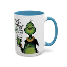 Load image into Gallery viewer, Grinch Coffee Mug – “Some People Just Drain the Nice Right Out of You” Accent Mug