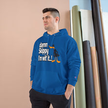 Load image into Gallery viewer, Champion Hoodie - Genius Duck Damn Skippy Design