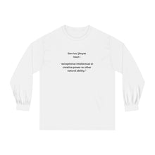 Load image into Gallery viewer, "Genius" Classic Long Sleeve T-Shirt