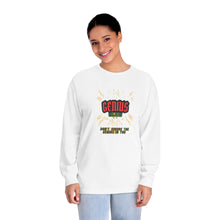 Load image into Gallery viewer, Make a statement Genius Classic Long Sleeve T-Shirt