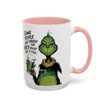 Load image into Gallery viewer, Grinch Coffee Mug – “Some People Just Drain the Nice Right Out of You” Accent Mug