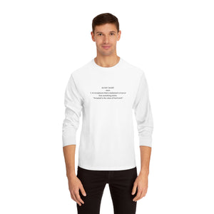 Display Your Genius Classic Long Sleeve T-Shirt