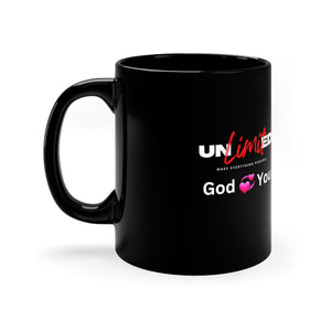 "Unlimited God 💞 you" 11oz Black Mug