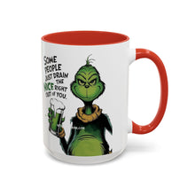 Load image into Gallery viewer, Grinch Coffee Mug – “Some People Just Drain the Nice Right Out of You” Accent Mug
