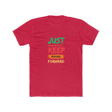 Load image into Gallery viewer, &quot;Just Keep Moving Forward&quot; Cotton Crew Tee
