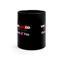 Load image into Gallery viewer, &quot;Unlimited God 💞 you&quot; 11oz Black Mug
