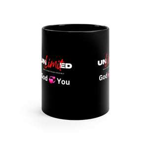 "Unlimited God 💞 you" 11oz Black Mug